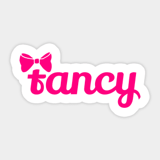 Fancy and Fabulous Sticker